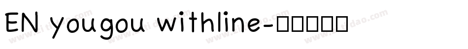 EN yougou withline字体转换
